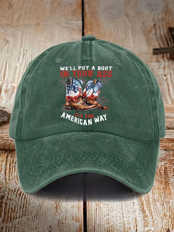 Unisex WE'LL PUT A B00T IN YOUR ASS Cap