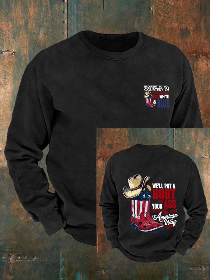 🔥Buy 3 Get 15% Off Men's WE'LL PUT A B00T IN YOUR ASS Print Sweatshirt