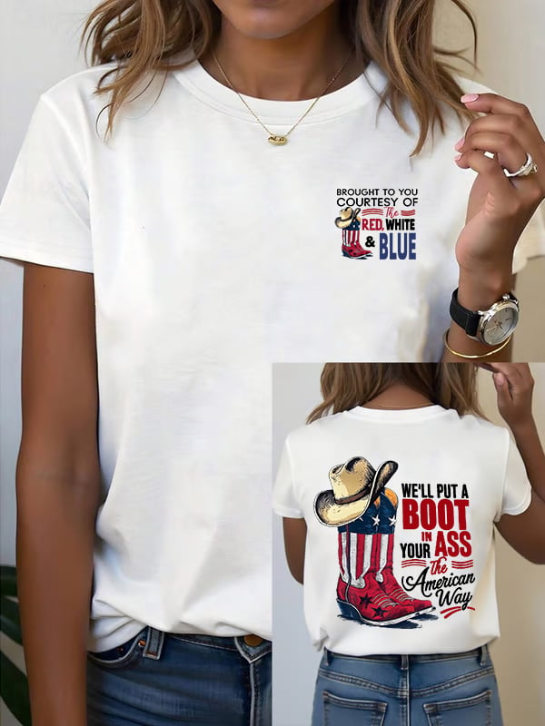 🔥Buy 3 Get 15% Off Women's WE'LL PUT A B00T IN YOUR ASS Print T-Shirt