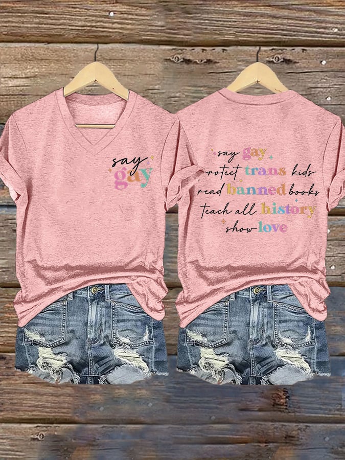 Women's Say Gay Protect Trans Kids Read Banned Book Teach All History Show Love Printed T-shirt