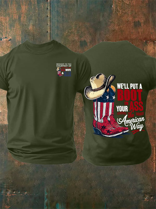 🔥Buy 3 Get 15% Off Men's WE'LL PUT A B00T IN YOUR ASS Print T-Shirt