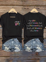 Women's Say Gay Protect Trans Kids Read Banned Book Teach All History Show Love Printed T-shirt