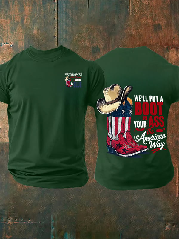 🔥Buy 3 Get 15% Off Men's WE'LL PUT A B00T IN YOUR ASS Print T-Shirt