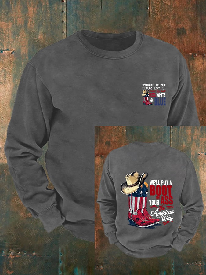🔥Buy 3 Get 15% Off Men's  WE'LL PUT A B00T IN YOUR ASS Print Sweatshirt