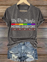 Women's We The People Means Everyone Printed V Neck T-shirt