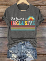Women's  The Future Is an Inclusive Print T-Shirt
