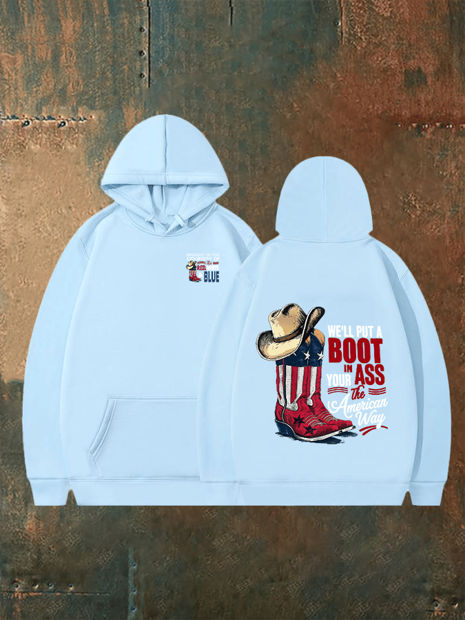 🔥Buy 3 Get 15% Off Men's  WE'LL PUT A B00T IN YOUR ASS Print  Hoodie