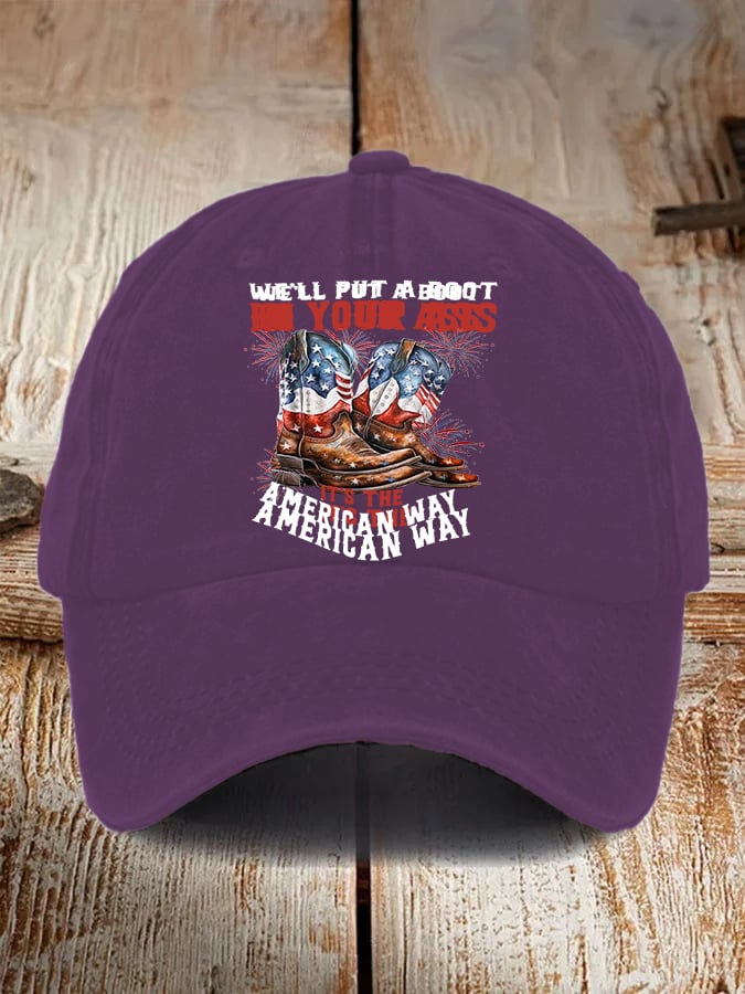 Unisex WE'LL PUT A B00T IN YOUR ASS  Cap