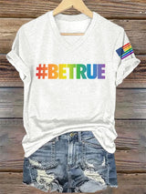 V-Neck Retro Pride Parade #Betrue Print T-Shirt