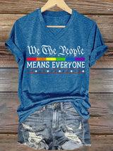 Women's We The People Means Everyone Printed V Neck T-shirt