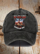 Unisex WE'LL PUT A B00T IN YOUR ASS  Cap