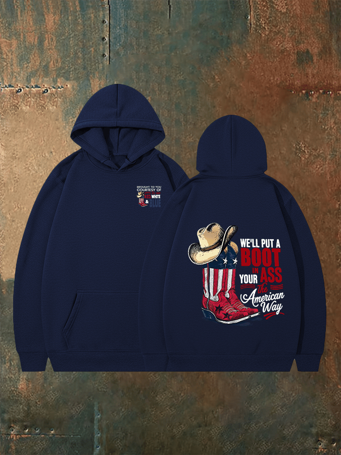 🔥Buy 3 Get 15% Off Men's  WE'LL PUT A B00T IN YOUR ASS Print  Hoodie