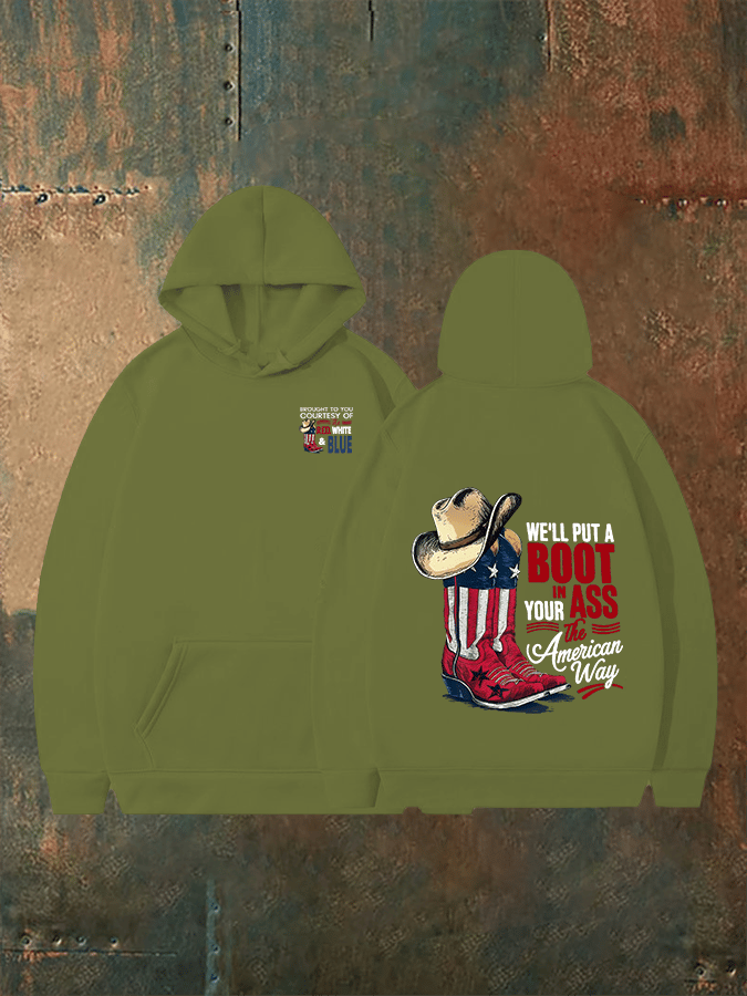 🔥Buy 3 Get 15% Off Men's  WE'LL PUT A B00T IN YOUR ASS Print  Hoodie