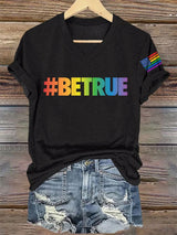 V-Neck Retro Pride Parade #Betrue Print T-Shirt